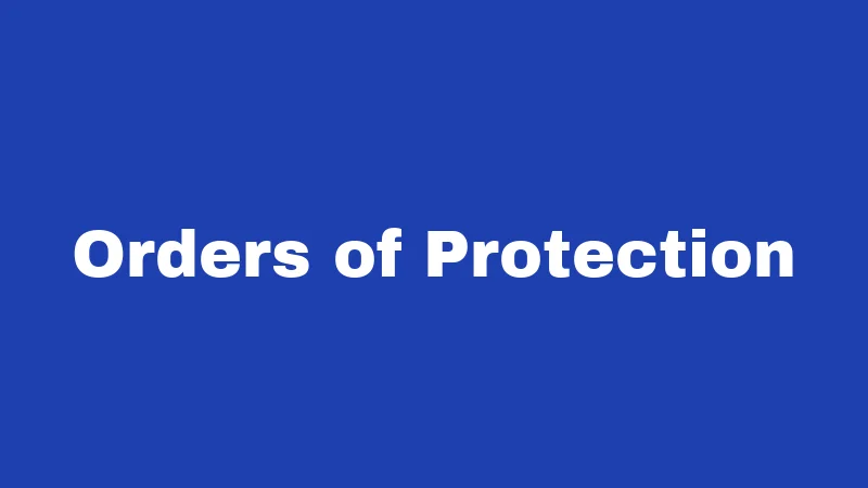 Orders of Protection
