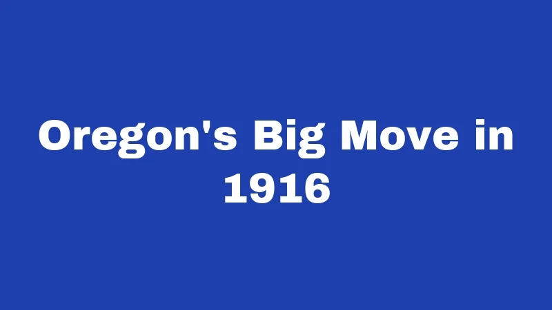 Blue Laws in Oregon (2026): A State That Said No Early 1 Oregon's Big Move in 1916