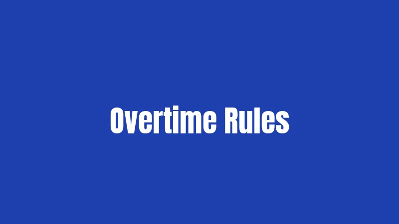 Overtime Rules