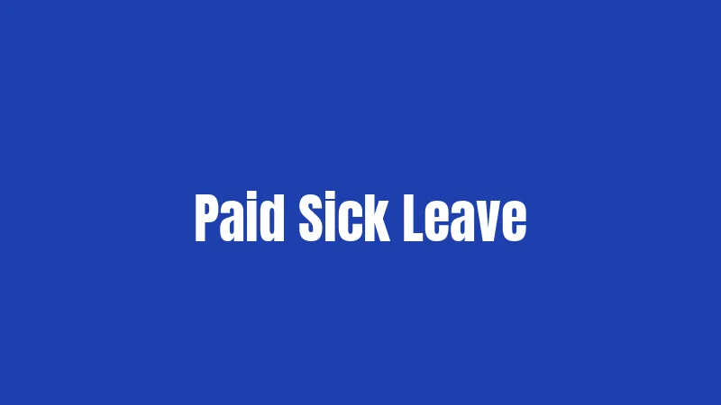 Paid Sick Leave