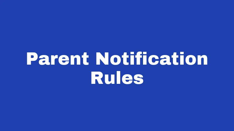 Bullying Laws in Idaho (2026): What Every Parent and Student Should Know 2 Parent Notification Rules