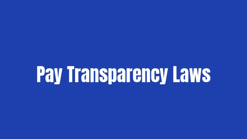 Pay Transparency Laws