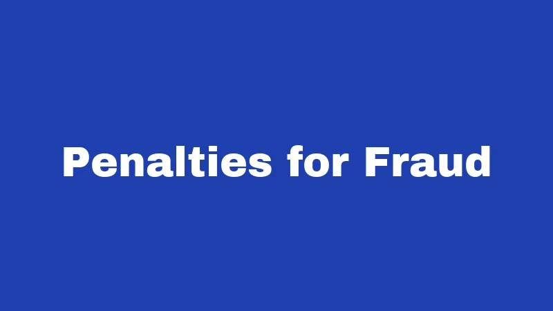 Penalties for Fraud