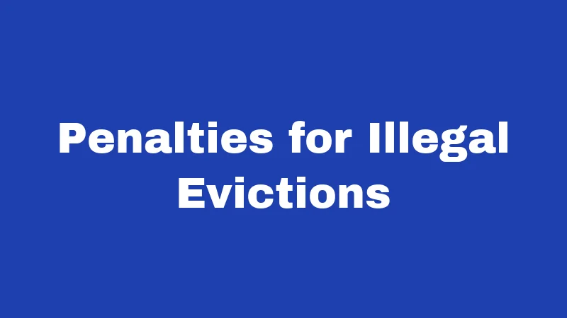 Penalties for Illegal Evictions