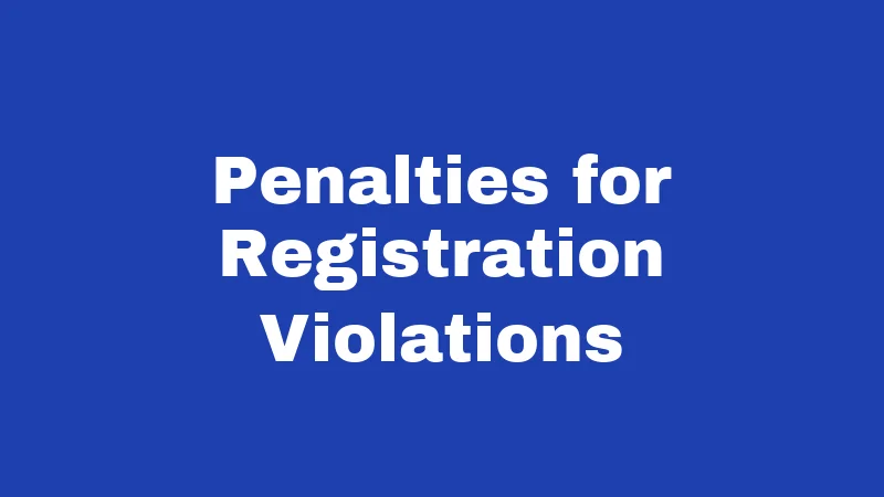 Penalties for Registration Violations