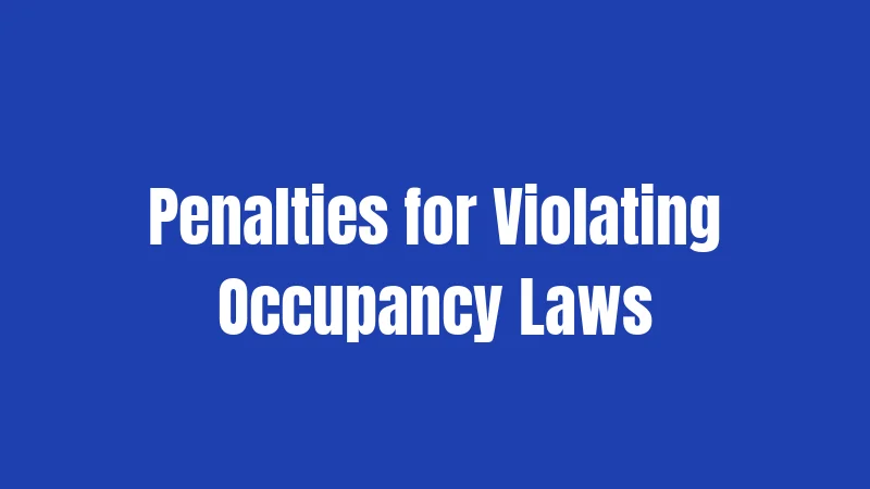 Texas Occupancy Laws (2026): How Many People Can Actually Live in One Place? 2 Penalties for Violating Occupancy Laws
