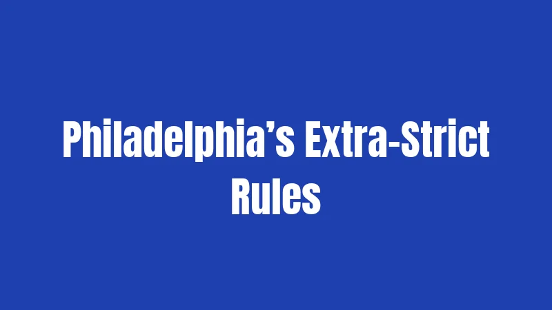 Pennsylvania Occupancy Laws (2026): What You Really Need to Know 2 Philadelphia’s Extra-Strict Rules
