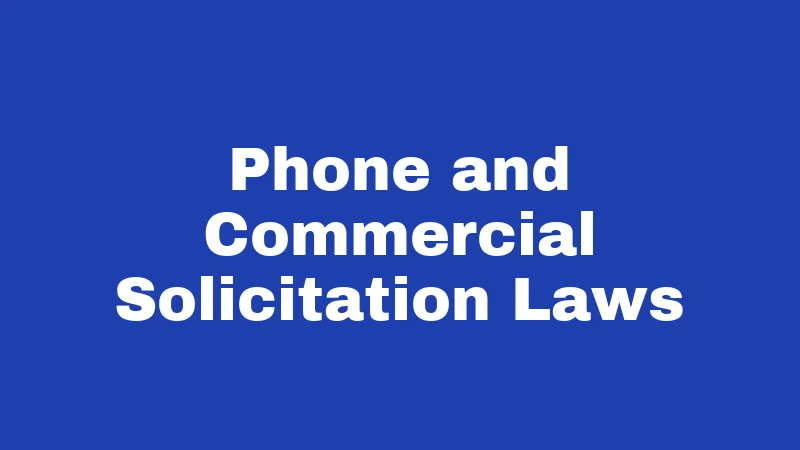 Solicitation Laws in Washington (2026): Know Before You Cross the Line 2 Phone and Commercial Solicitation Laws
