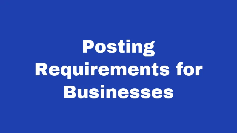 Posting Requirements for Businesses