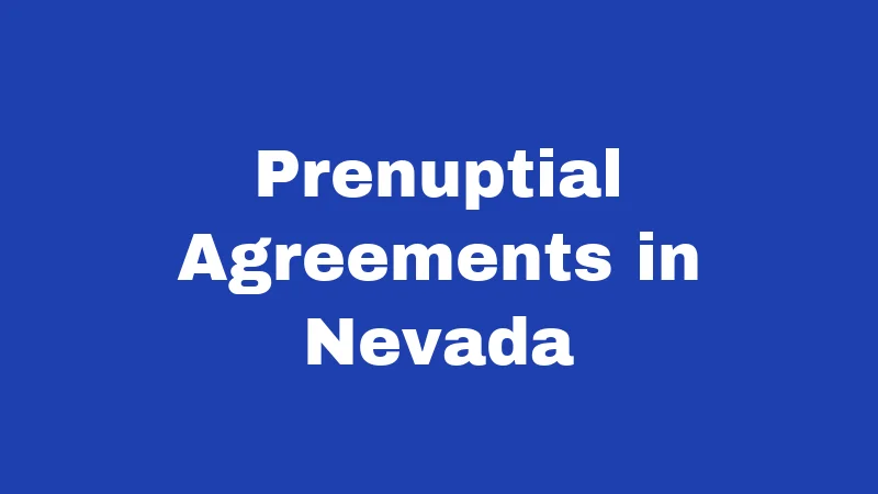 Prenuptial Agreements in Nevada