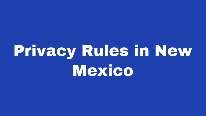 Drone Laws in New Mexico (2026): Rules Every Pilot Must Know 3 Privacy Rules in New Mexico