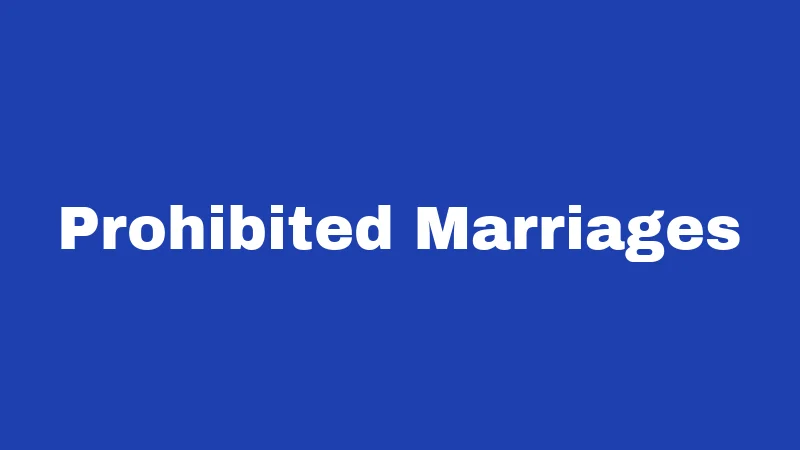 Marriage Laws in Kentucky (2026): Your Step-by-Step Guide 4 Prohibited Marriages