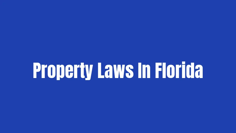 Property Laws In Florida