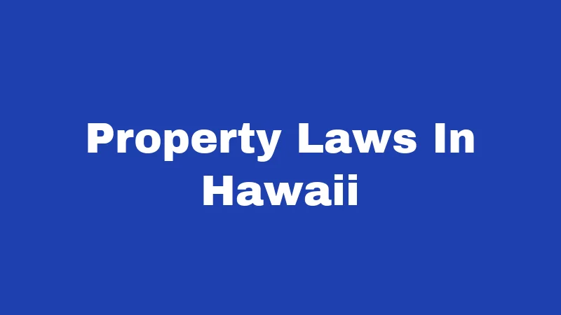 Property Laws In Hawaii