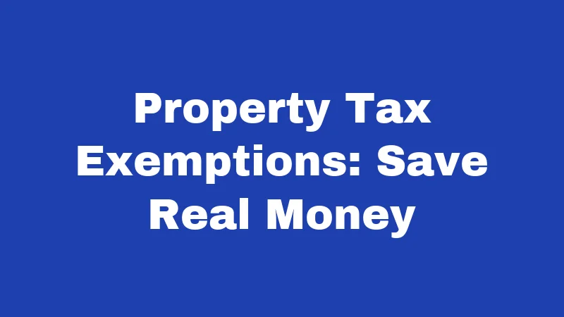 Property Tax Laws in Washington (2026): Your Bill Explained Simply 3 Property Tax Exemptions: Save Real Money