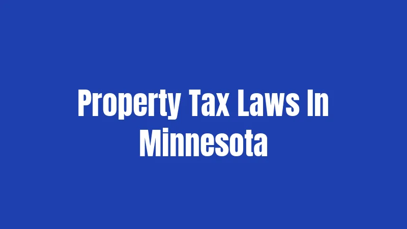 Property Tax Laws In Minnesota