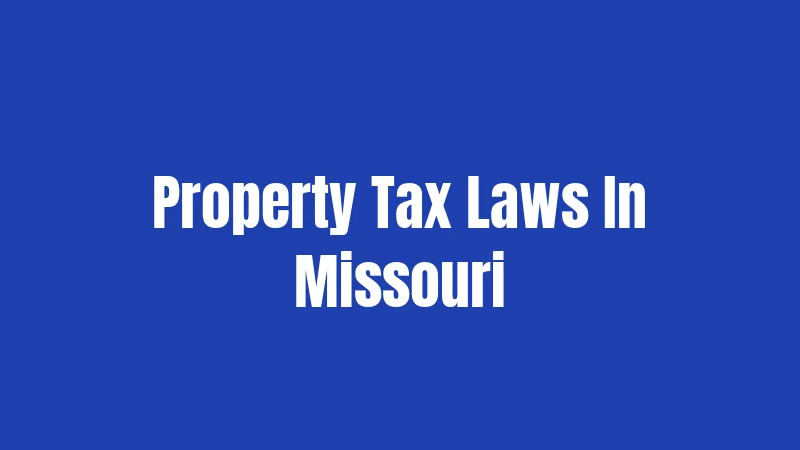 Property Tax Laws In Missouri