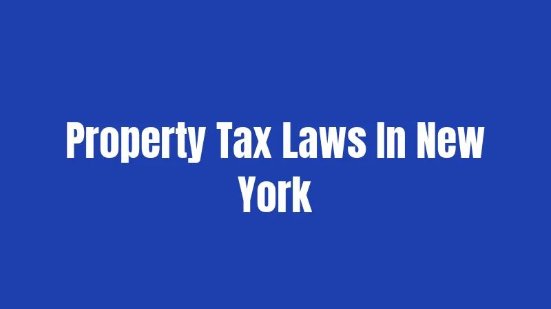 Property Tax Laws In New York