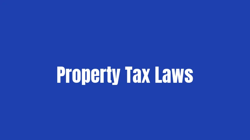 Property Tax Laws