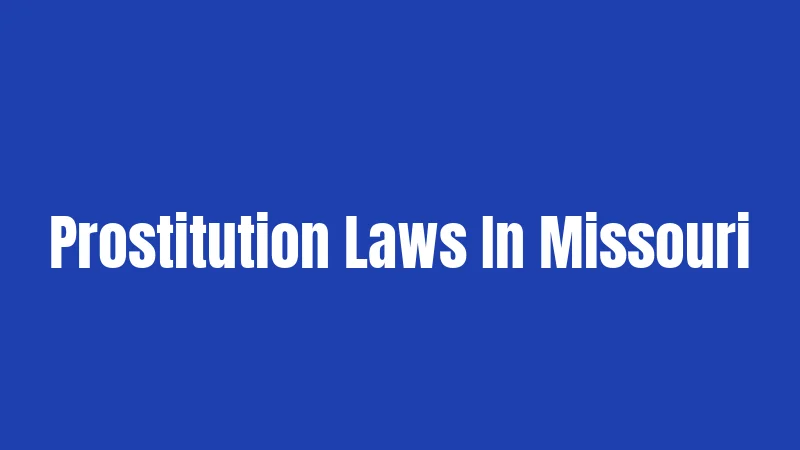 Prostitution Laws In Missouri