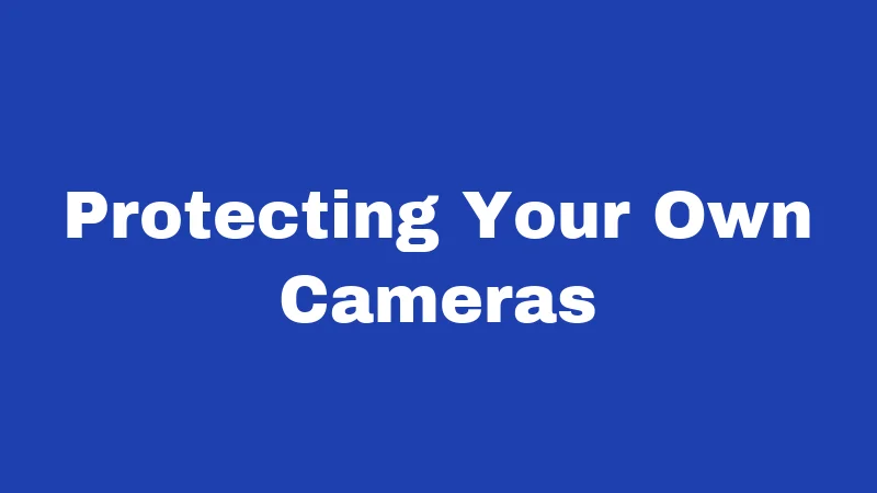 Home Security Camera Laws in Oklahoma (2026): Rules Every Resident Should Know 4 Protecting Your Own Cameras