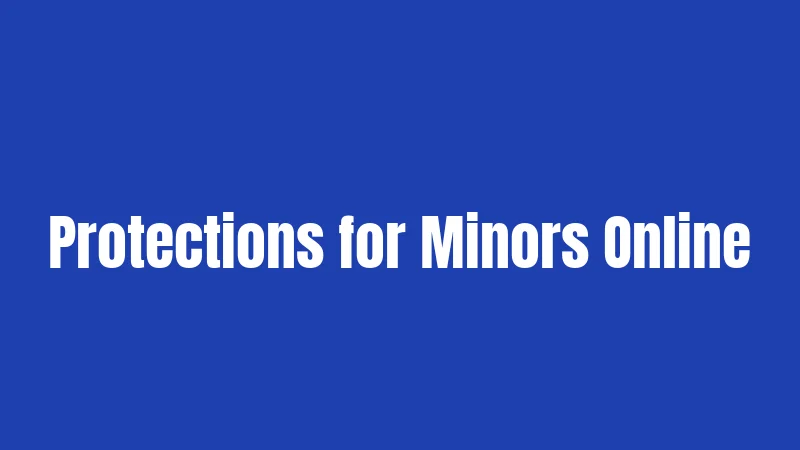 Social Media Laws in Missouri (2026): Rules That Could Affect You 3 Protections for Minors Online