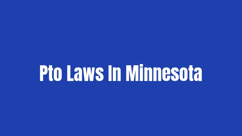 Pto Laws In Minnesota