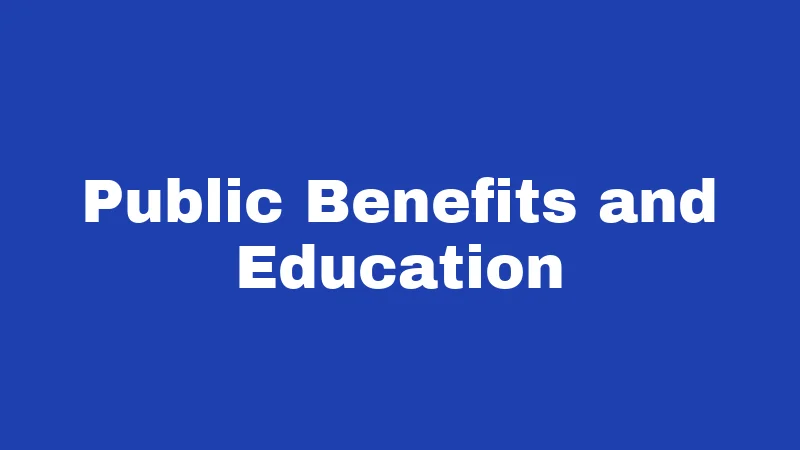 Immigration Laws in West Virginia (2026): New Rules Reshape Enforcement 3 Public Benefits and Education