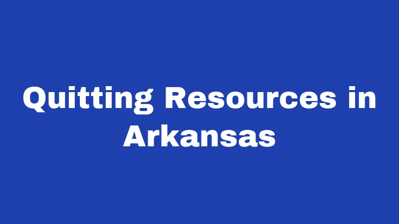 Quitting Resources in Arkansas