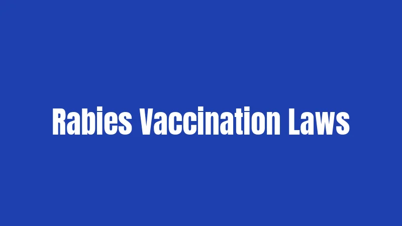 Rabies Vaccination Laws