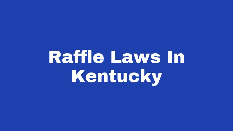 Raffle Laws In Kentucky