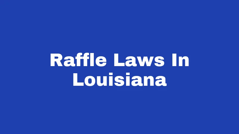 Raffle Laws In Louisiana