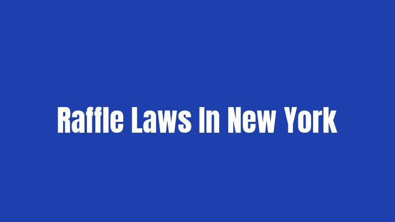 Raffle Laws In New York