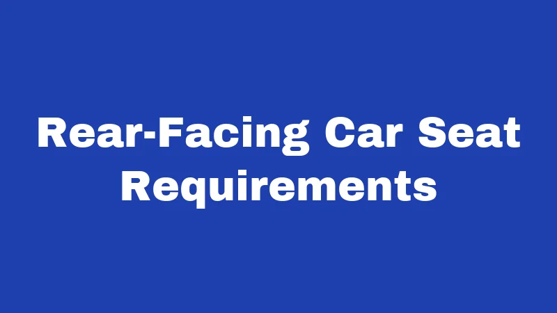 Car Seat Laws in Mississippi (2026): Rules Every Parent Must Know 1 Rear-Facing Car Seat Requirements