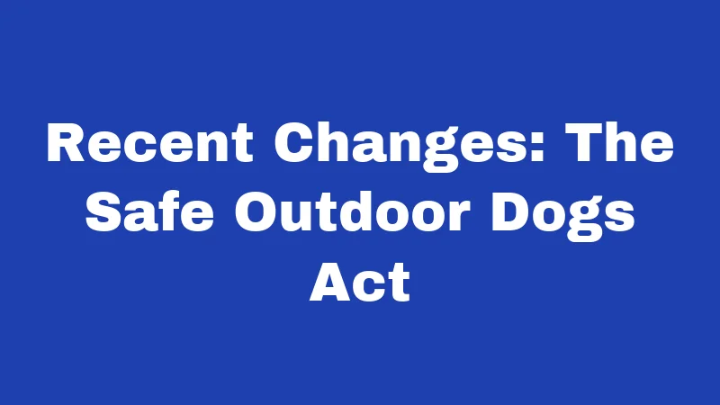 Dog Laws in West Virginia (2026): What Every Owner Should Know Before Trouble Starts 3 Recent Changes: The Safe Outdoor Dogs Act
