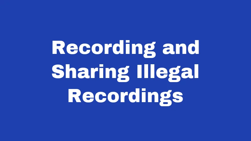 Recording Laws in South Carolina (2026): Your Rights Before You Hit Record 4 Recording and Sharing Illegal Recordings