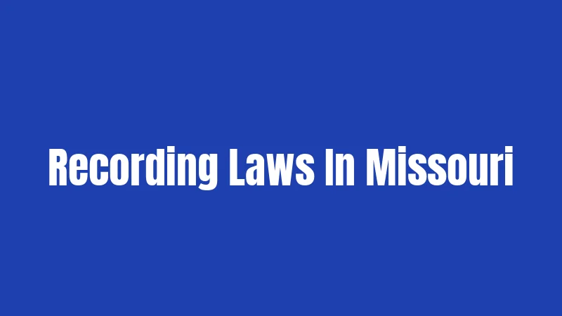 Recording Laws In Missouri