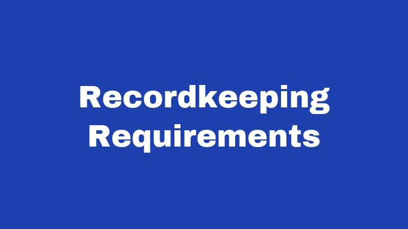 Recordkeeping Requirements
