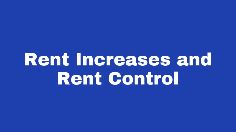 Tenant Laws in Kansas (2026): Your Rights, Your Home, Your Rules 2 Rent Increases and Rent Control