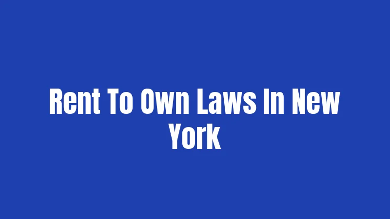 Rent To Own Laws In New York
