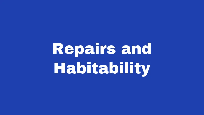 Repairs and Habitability
