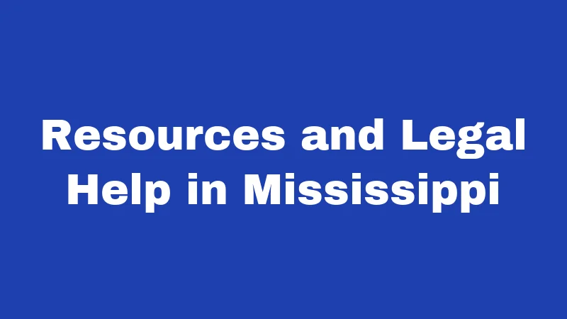 Repossession Laws in Mississippi (2026): Your Rights Before They Tow 6 Resources and Legal Help in Mississippi
