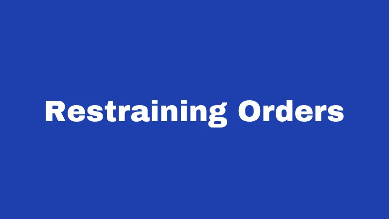 Restraining Orders
