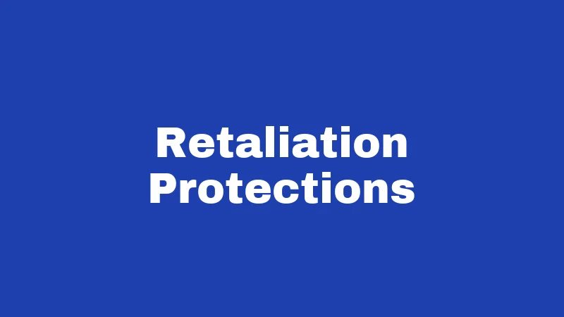 Retaliation Protections