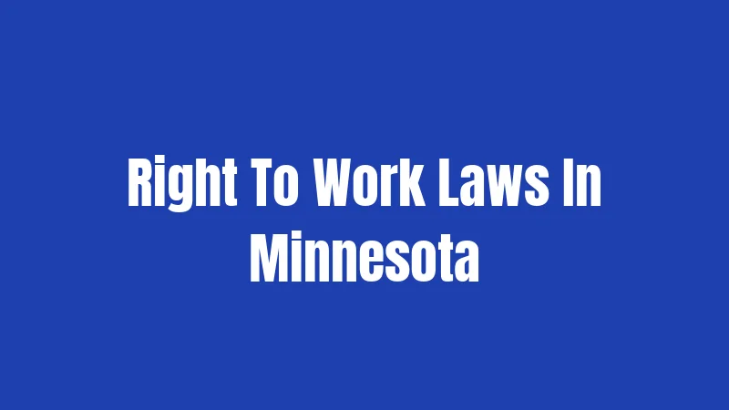 Right To Work Laws In Minnesota