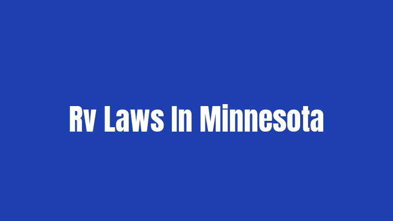 Rv Laws In Minnesota