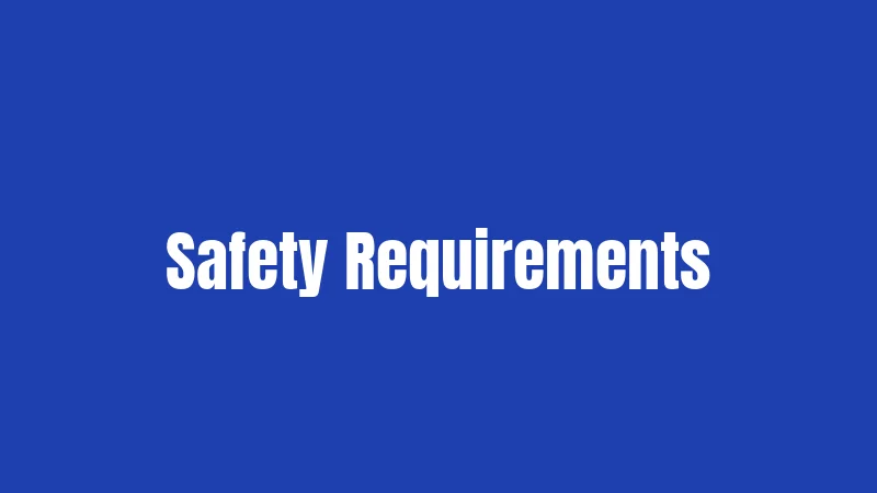 Safety Requirements
