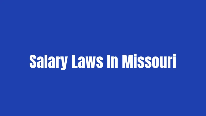 Salary Laws In Missouri