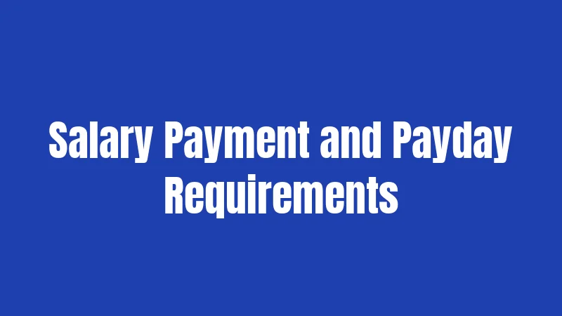 Texas Salary Laws in 2026: Your Complete Wage Protection Guide 3 Salary Payment and Payday Requirements