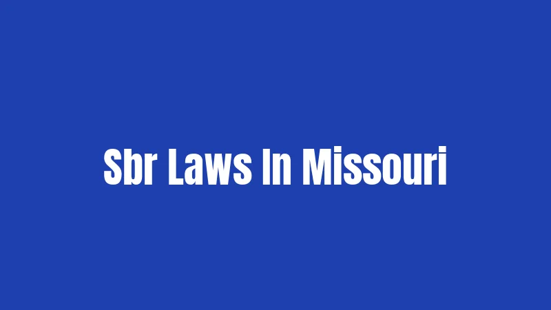 Sbr Laws In Missouri